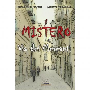 Il mistero di via dei Mercanti
