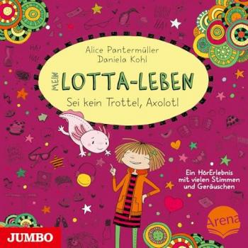 Mein Lotta‑Leben – 21 (Audio-CD)