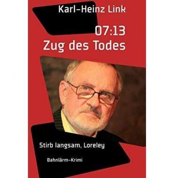 07:13 Zug des Todes: Stirb langsam, Loreley