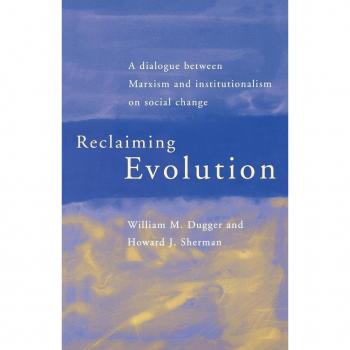Reclaiming Evolution by William Dugger