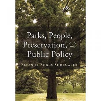 Parks People Preservation and Public Policy