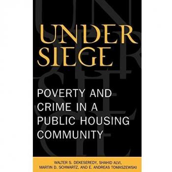 Under Siege: Poverty and Crime in a Public Housing Community