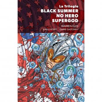 La trilogie Black summer, No hero, Supergod