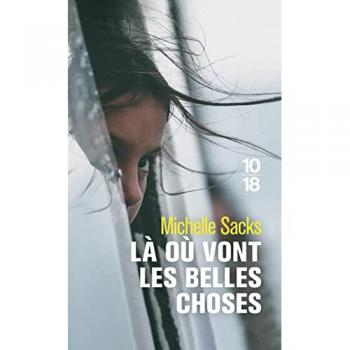 Là où vont les belles choses