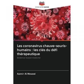 Les coronavirus chauve-souris-humains : les clés du défi thérapeutique: Evidence-based medicine