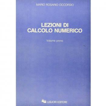 Lezioni di calcolo numerico (Vol. 1)