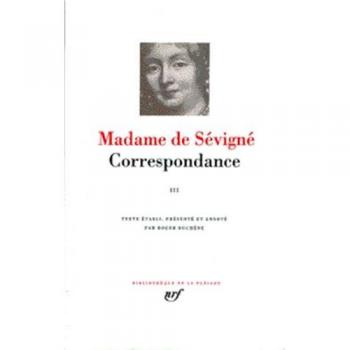 Madame de Sévigné Correspondace : Tome 3 (Pleiade)