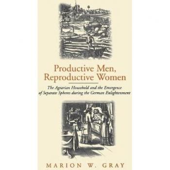 Gray, Marion W.: Productive Men and Reproductive Women