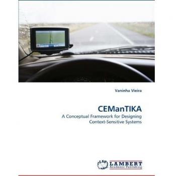 CEManTIKA: A Conceptual Framework for Designing Context-Sensitive Systems