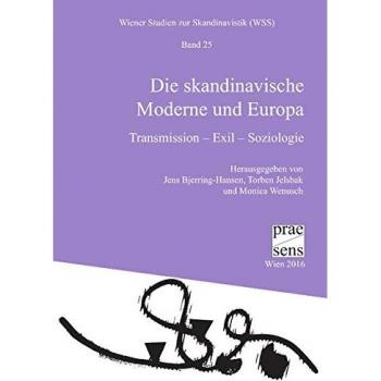 Die skandinavische Moderne und Europa: Transmission