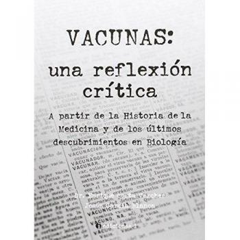 VACUNAS: UNA REFLEXIÓN CRÍTICA