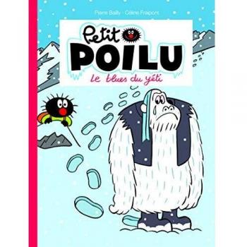 Petit Poilu : Le blues du yéti