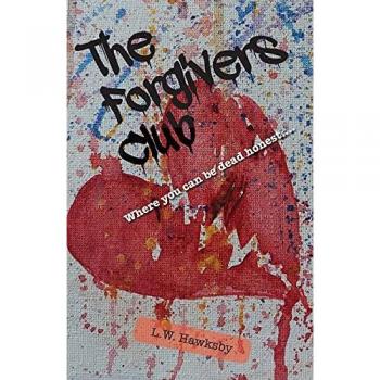 The Forgivers Club: Where you can be dead honest...