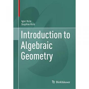 Introduction to Algebraic Geometry