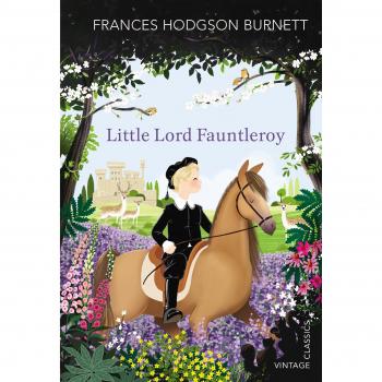 Frances Hodgson Burnett Little Lord Fauntleroy