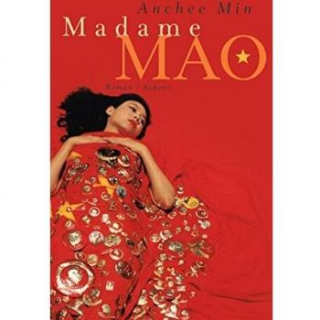 Anchee Min Madame Mao