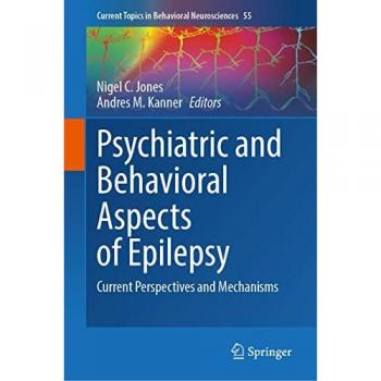 Psychiatric and Behavioral Aspects of Epilepsy: Current Perspectives and Mechanisms