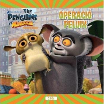 The Penguins of Madagascar. Operació peluix