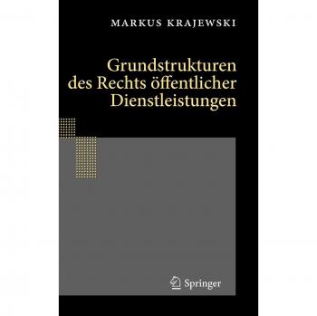 Markus Krajewski Grundstrukturen Des Rechts Öffentlicher Dienstleistungen
