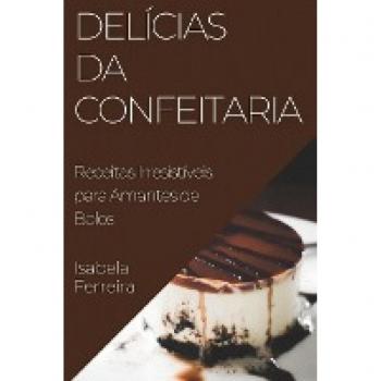Delícias da Confeitaria: Receitas Irresistíveis para Amantes de Bolos