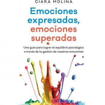 Emociones Expresadas, Emociones Superadas