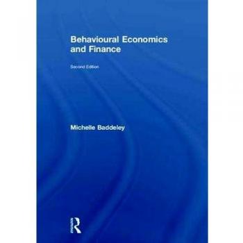 Behavioural Economics and Finance
