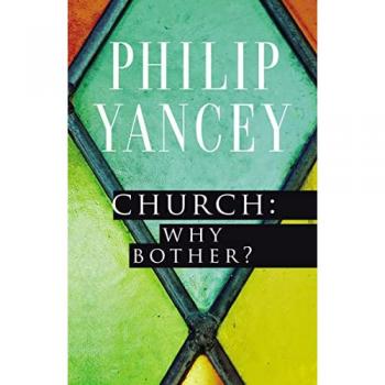 Church: Why Bother?