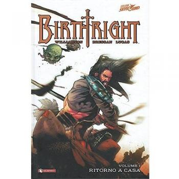 Birthright. Ritorno a Casa. Vol 1