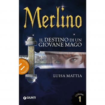 Merlino. Il destino di un giovane mago (Vol. 1)
