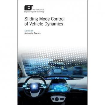 Sliding Mode Control of Vehicle Dynamics by Edited by Antonella Ferrara