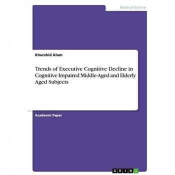 Trends of Executive Cognitive Decline in Cognitive Impaired Middle-Aged and Elderly Aged Subjects
