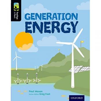 Oxford Reading Tree Treetops Infact: Level 20: Generation Energy Paul Mason
