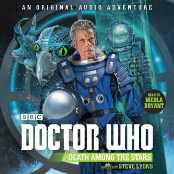 Steve Lyons Doctor Who: Death Among the Stars