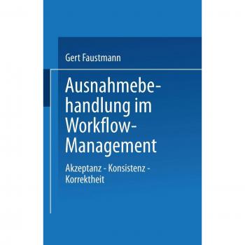 Ausnahmebehandlung im Workflow-Management: Akzeptanz