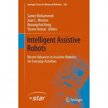 Intelligent Assistive Robots