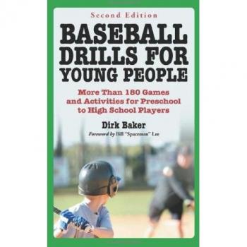 Baseball Drills for Young People: More Than 180 Games and Activities for Preschool to High School Players