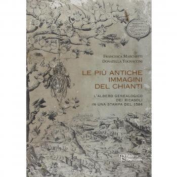 Le più antiche immagini del Chianti. L'alberto genealogico dei Ricasoli in una stampa del 1584.