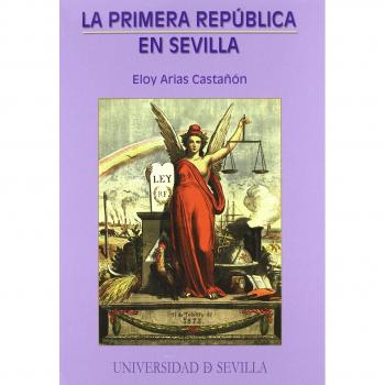 Primera republica en sevilla, la