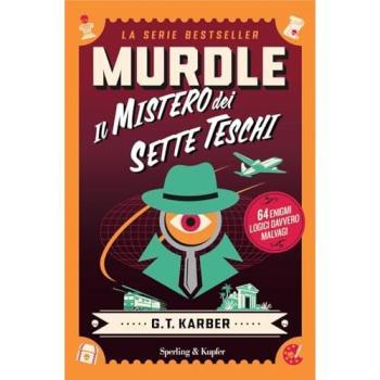Murdle. Il mistero dei sette teschi. 64 enigmi logici davvero malvagi