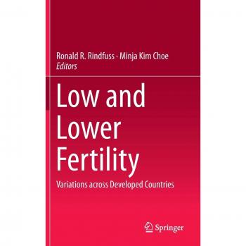 Low and Lower Fertility: Variations across Developed Countries