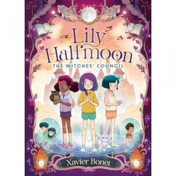 Xavier Bonet The Witches' Council: Lily Halfmoon 2 Paperback Book in White