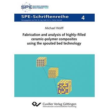 Fabrication and analysis of highly-filled ceramic-polymer composites using the spouted bed technology