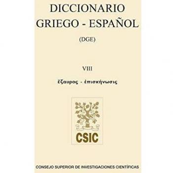 Diccionario griego-español (dge). Volumen viii