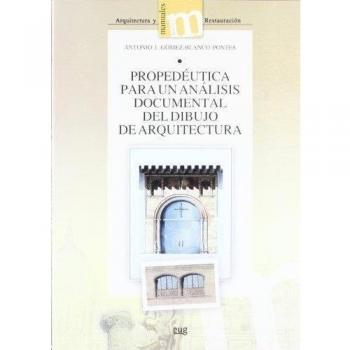 Propedéutica para un análisis documental del dibujo de arquitectura