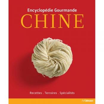 Encyclopédie Gourmande : Chine
