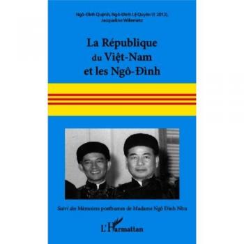 La République du Viêt-Nam et les Ngô-Dinh : 16 juin 1954-2 novembre 1963