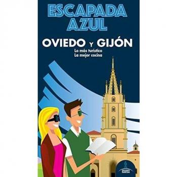 Oviedo y gijón escapada.