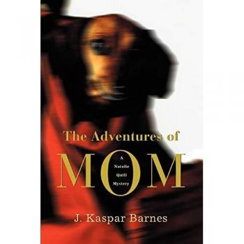 Kaspar Barnes, J.: The Adventures of Mom