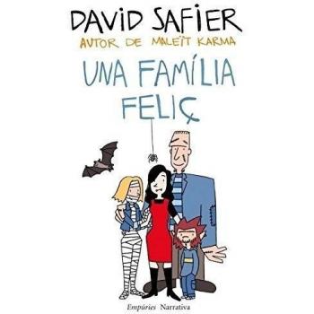 Una família feliç.