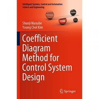 Coefficient Diagram Method for Control System Design
